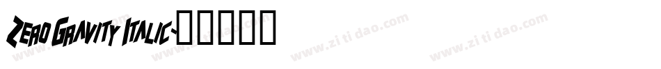 Zero Gravity Italic字体转换